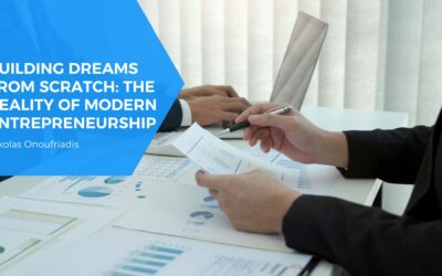 Building Dreams from Scratch: The Reality of Modern Entrepreneurship