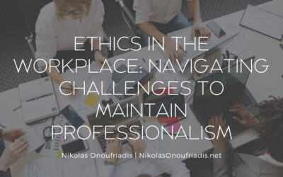 Ethics in the Workplace: Navigating Challenges to Maintain Professionalism