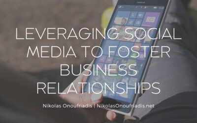 Leveraging Social Media to Foster Business Relationships
